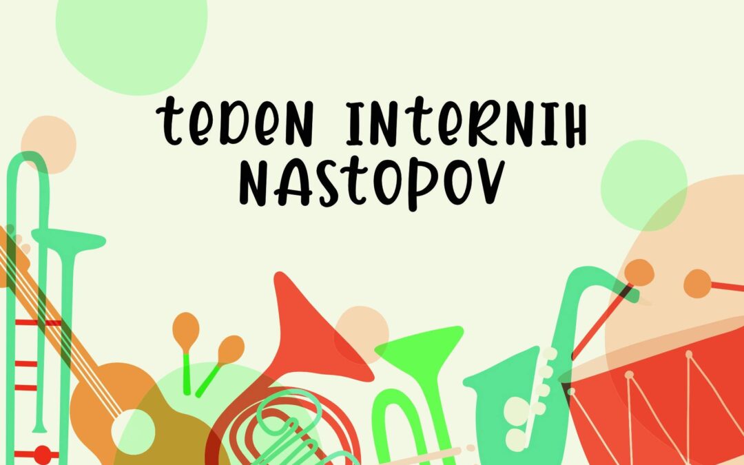 Teden internih nastopov