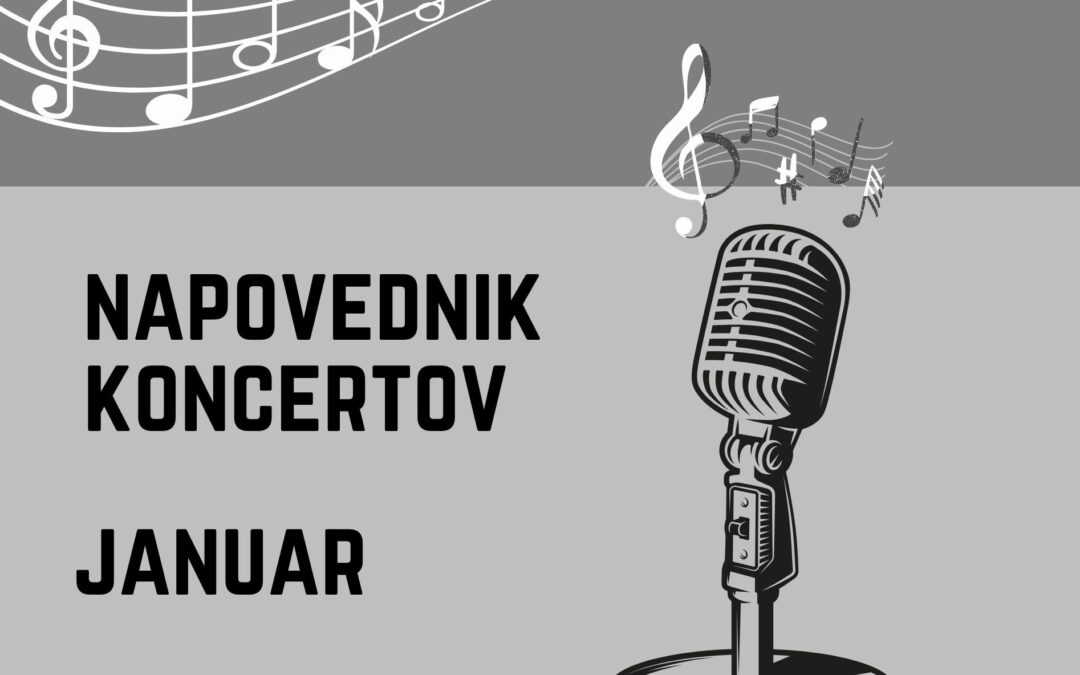 Napovednik koncertov v januarju